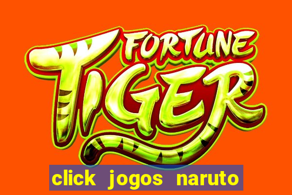 click jogos naruto vs bleach 2.6
